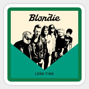 Blondie - Long Time Sticker